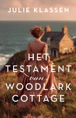 HET TESTAMENT VAN WOODLARK COTTAGE - KLASSEN, JULIE - 9789029741637