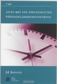LEVEN MET EEN DWANGMATIGE PERSOONLIJKHEI - BERRETTY, E. - 9789031338771