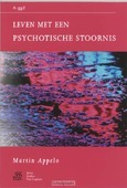 LEVEN MET EEN PSYCHOTISCHE STOORNIS - APPELO, M. - 9789031339792