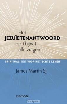 HET JEZUIËTENANTWOORD OP (BIJNA) ALLE VR - MARTIN, JAMES - 9789031741960