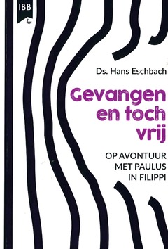GEVANGEN EN TOCH VRIJ - ESCHBACH, HANS - 9789032300951