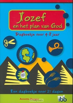 JOZEF EN HET PLAN VAN GOD 4-8 JARIGEN - DOGGEN, A. - 9789032309190