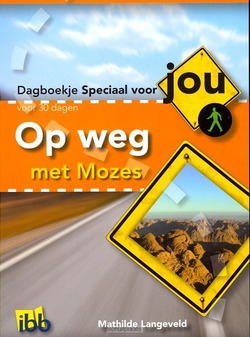OP WEG MET MOZES - LANGEVELD, M. - 9789032316556