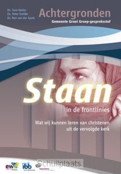 STAAN IN DE FRONTLINIES ACHTERGRONDEN - 9789032319724
