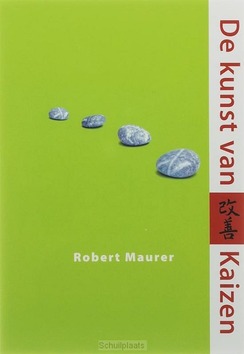 DE KUNST VAN KAIZEN - MAURER, ROBERT - 9789032510688