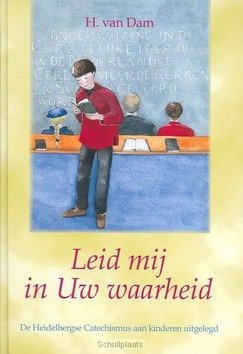 LEID MIJ IN UW WAARHEID - DAM - 9789033113956