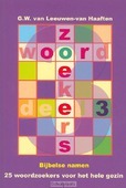 WOORDZOEKERS 3 BIJBELSE NAMEN - LEEUWEN-H - 9789033115424