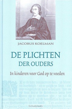 PLICHTEN DER OUDERS - KOELMAN - 9789033117695