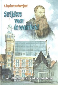 VERTELLINGEN 5 STRIJDERS VOOR DE WAARHEI - VOGELAAR-A - 9789033117961