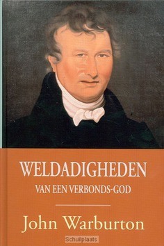WELDADIGHEDEN VAN EEN VERBONDS-GOD - WARBURTON - 9789033119521
