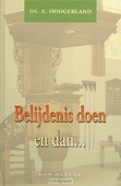 BELIJDENIS DOEN EN DAN