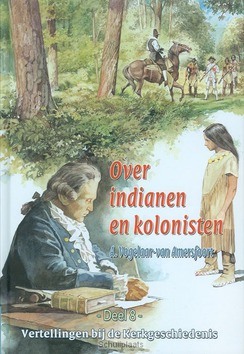 VERTELLINGEN 8 OVER INDIANEN EN KOLONIST - VOGELAAR-A - 9789033119972