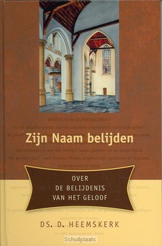 ZIJN NAAM BELIJDEN - HEEMSKERK - 9789033120435