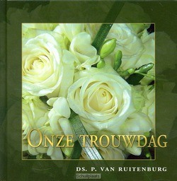 ONZE TROUWDAG - RUITENBURG - 9789033122682