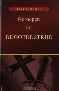 GEROEPEN TOT DE GOEDE STRIJD - BOSTON - 9789033122781