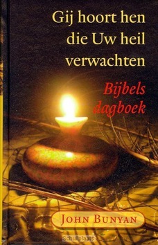 GIJ HOORT HEN DIE UW HEIL VERWACHTEN - BUNYAN, J. - 9789033122972