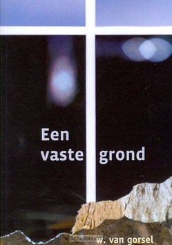 VASTE GROND - GORSEL, W. VAN - 9789033123542