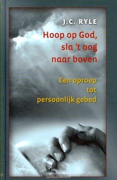 HOOP OP GOD SLA 'T OOG NAAR BOVEN - RYLE, J.C. - 9789033124273
