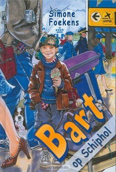 BART OP SCHIPHOL - FOEKENS, SIMONE - 9789033124730