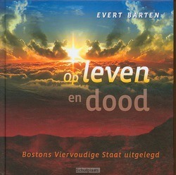 OP LEVEN EN DOOD - BARTEN, EVERT - 9789033125157