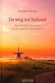 WEG TOT BEHOUD - HENRY, MATTHEW - 9789033125645