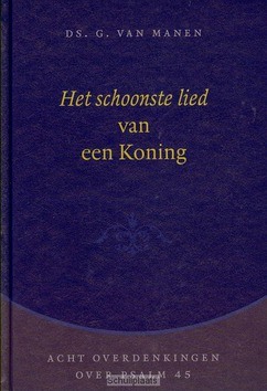 SCHOONSTE LIED VAN EEN KONING - MANEN, G. VAN - 9789033125843