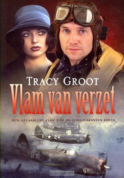 VLAM VAN VERZET - GROOT, TRACY - 9789033125973