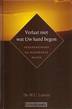 VERLAAT NIET WAT UW HAND BEGON - LAMAIN, W.C. - 9789033126765