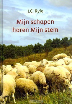 MIJN SCHAPEN HOREN MIJN STEM - RYLE, J.C. - 9789033127212