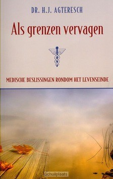 ALS GRENZEN VERVAGEN - AGTERESCH, H.J. - 9789033127366