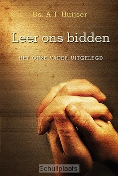 LEER ONS BIDDEN - HUIJSER, A.T. - 9789033128813