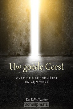 UW GOEDE GEEST - TUINIER, D.W. - 9789033128899