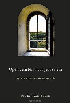 OPEN VENSTERS NAAR JERUZALEM - BOVEN, B.J. VAN - 9789033128912