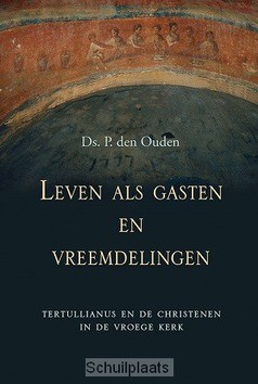 LEVEN ALS GASTEN EN VREEMDELINGEN - OUDEN, P. DEN - 9789033128929