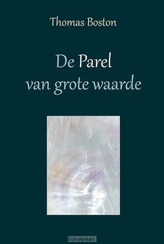 DE PAREL VAN GROTE WAARDE - BOSTON, THOMAS - 9789033128974
