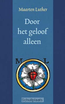DOOR HET GELOOF ALLEEN - LUTHER, M - 9789033129421
