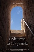 DE DUISTERNIS TOT LICHT GEMAAKT