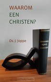 WAAROM EEN CHRISTEN