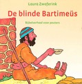 DE BLINDE BARTIMEÜS - ZWOFERINK, LAURA - 9789033129773