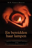 EN BEREIDDEN HAAR LAMPEN - KARELS-MEEUSE, M.H. - 9789033130106