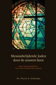 MESSIASBELIJDENDE JODEN DOOR DE EEUWEN