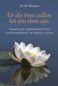 EN DIE TWEE ZULLEN TOT ÉÉN VLEES ZIJN - KLAASSEN, M - 9789033130175