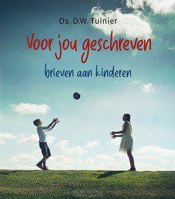 VOOR JOU GESCHREVEN - TUINIER, DS. D.W. - 9789033130281
