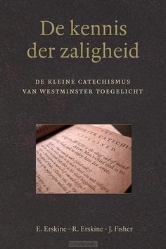 DE KENNIS DER ZALIGHEID - ERSKINE, E,;  ERSKINE, R,; FISHER, J. - 9789033130342