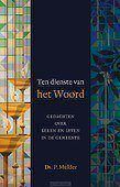 TEN DIENSTE VAN HET WOORD