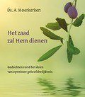 HET ZAAD ZAL HEM DIENEN