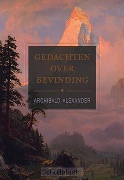 GEDACHTEN OVER BEVINDING - ALEXANDER, ARCHIBALD - 9789033131202
