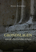 GRONDSLAGEN VAN DE CHRISTELIJKE RELIGIE