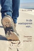 IN DE VOETSPOREN VAN