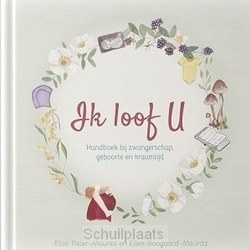 IK LOOF U - PATER,-MAURITZ, ELISE - 9789033131349
